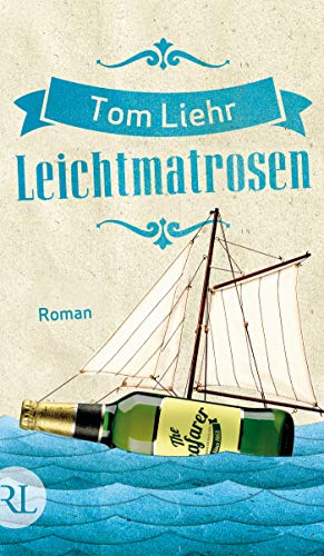 Leichtmatrosen. Roman.