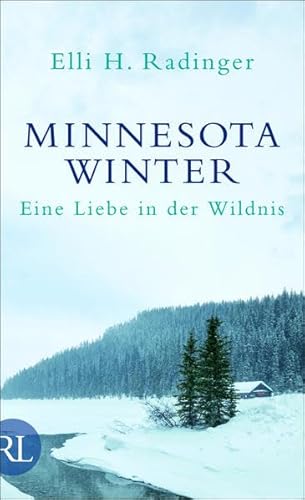 Beispielbild fr Minnesota Winter: Eine Liebe in der Wildnis zum Verkauf von medimops