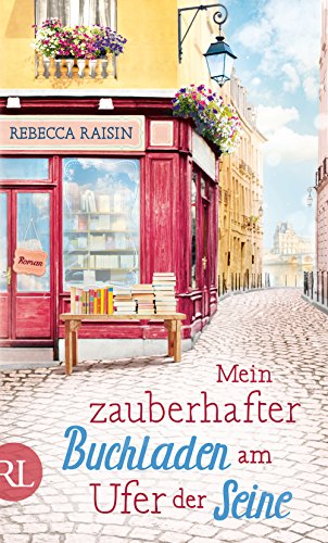 Stock image for Mein zauberhafter Buchladen am Ufer der Seine: Roman for sale by medimops