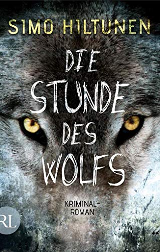 Stock image for Die Stunde des Wolfs: Kriminalroman for sale by medimops
