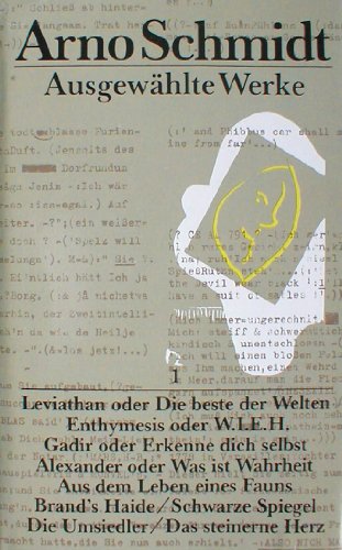 Imagen de archivo de Ausgewhlte Werke. Leviathan oder die beste der Welten / Enthymesis / Gadir / Alexander / Aus dem Leben eines Fauns / Kosmas oder vom Berge des Nordens / Seelandschaft mit Pocahontas / Die Gelehrtenrepublik / Aus der Inselstrae / Khe in Halbtrauer / Funkessays / Aufstze u.v.a. a la venta por Antiquariat & Verlag Jenior