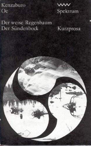 9783353005021: Der weise Regenbaum. Der Sndenbock. Kurzprosa (Spektrum) (Livre en allemand)