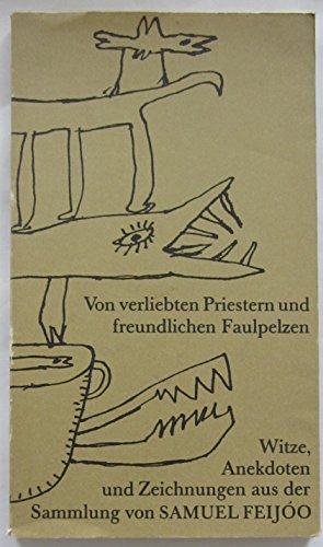 Beispielbild fr Von verliebten Priestern und freundlichen Faulpelzen zum Verkauf von Versandantiquariat Felix Mcke