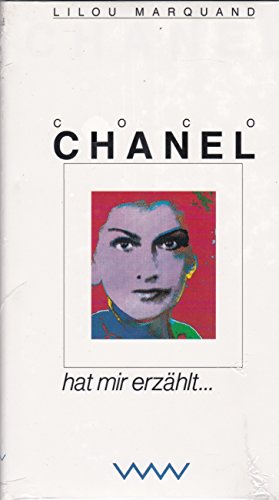 Coco Chanel hat mir erzählt ...
