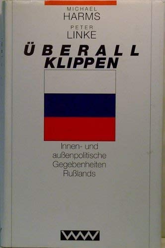 9783353009227: berall Klippen. Russische Politik heute