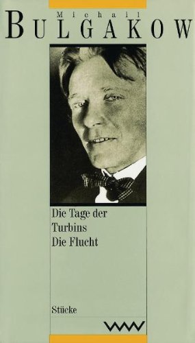 Beispielbild fr Gesammelte Werke Bd. 8: Die Tage der Turbins - Die Flucht. Stcke zum Verkauf von Antiquariat Fuchseck