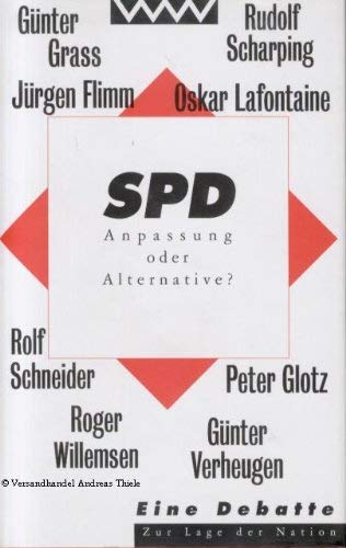 Beispielbild fr SPD - Anpassung oder Alternative? zum Verkauf von Der Ziegelbrenner - Medienversand