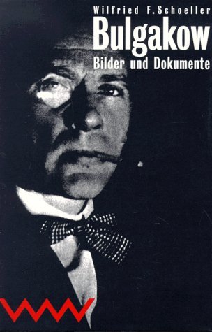 Beispielbild fr Bulgakow - Bilder und Dokumente zum Verkauf von Antiquariaat Berger & De Vries
