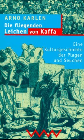 Beispielbild fr Die fliegenden Leichen von Kaffa zum Verkauf von Versandantiquariat Felix Mcke