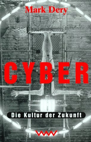 Stock image for Cyber. Die Kultur der Zukunft for sale by medimops