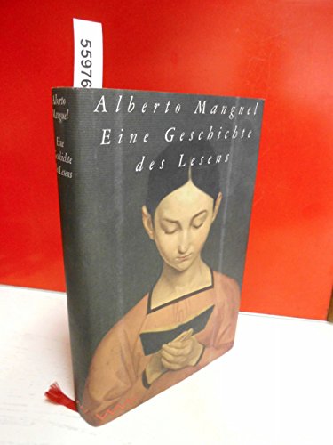9783353011015: Eine Geschichte des Lesens by Manguel, Alberto