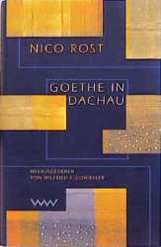 9783353011695: Goethe in Dachau. Ein Tagebuch.