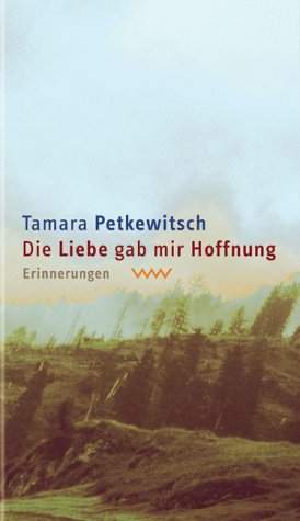 9783353011718: Die Liebe gab mir Hoffnung