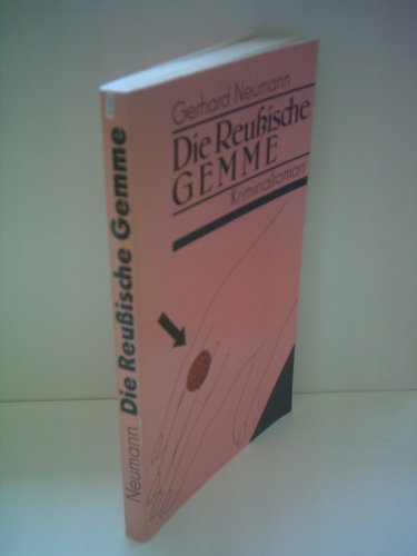 Die reussische Gemme: Kriminalroman (9783354000599) by Gerhard Neumann