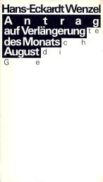 Beispielbild fr Antrag auf Verlngerung des Monats August : Gedichte. zum Verkauf von medimops