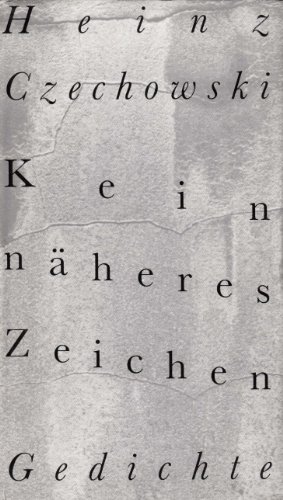 Imagen de archivo de Kein nheres Zeichen. Gedichte. a la venta por Ammareal