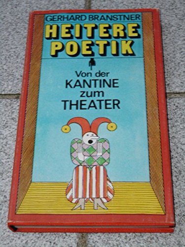 Stock image for Heitere Poetik. Von der Kantine zum Theater for sale by Hylaila - Online-Antiquariat