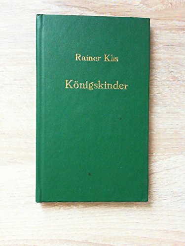 Stock image for Knigskinder. Erzhlungen for sale by Versandantiquariat Felix Mcke