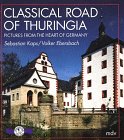 9783354008533: Classical Road of Thuringia. Pictures from the Heart of Germany