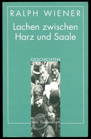 9783354008939: Lachen zwischen Harz und Saale. Geschichten