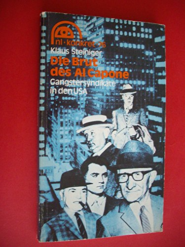 Stock image for Die Brut des Al Capone, for sale by medimops