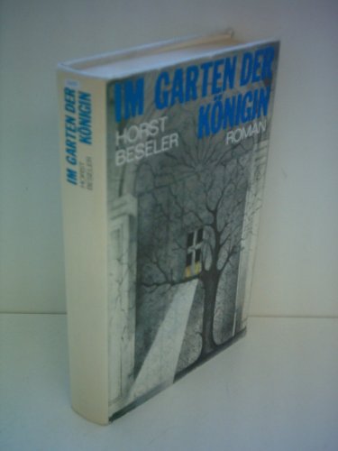 Stock image for Horst Beseler : Im Garten der Knigin for sale by medimops