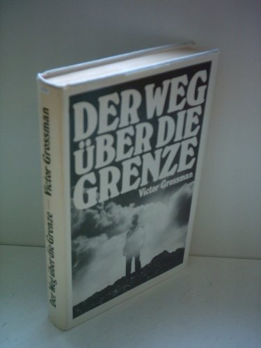 Stock image for Victor Grossman: Der Weg ber die Grenze for sale by medimops