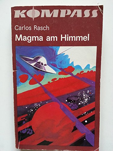 Beispielbild fr Magma am Himmel: wissenschaftlich-phantastischer Roman zum Verkauf von DER COMICWURM - Ralf Heinig