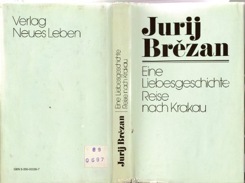 Beispielbild fr Eine Liebesgeschichte /Reise nach Krakau. Zwei Erzhlungen zum Verkauf von medimops