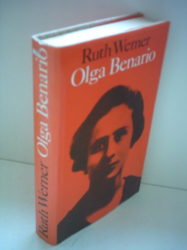 9783355004664: Olga Benario. Die Geschichte eines tapferen Lebens