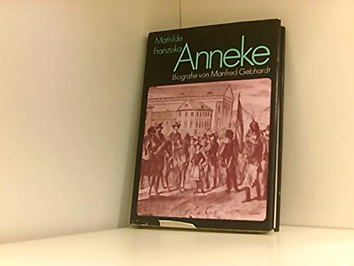 Stock image for Mathilde Franziska Anneke: Madame, Soldat und Suffragette : Biografie (German Edition) for sale by Wonder Book