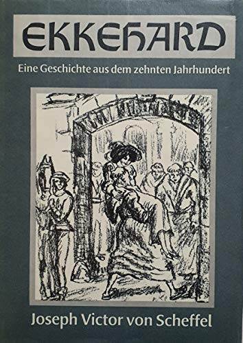 9783355006620: Ekkehard. Eine Geschichte aus dem zehnten Jahrhundert