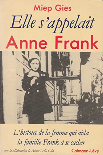 Meine Zeit mit Anne Frank - Gies, Miep