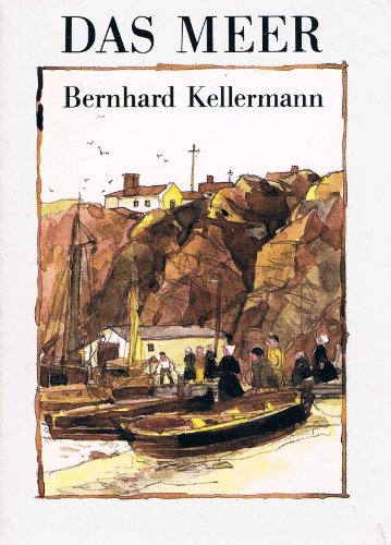 Beispielbild fr Bernhard Kellermann - Das Meer zum Verkauf von medimops