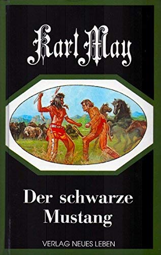 Der schwarze Mustang (9783355013543) by Karl May