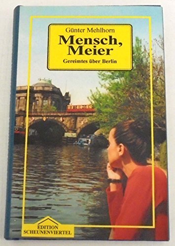 Stock image for Mensch, Meier - Gereimtes ber Berlin for sale by PRIMOBUCH