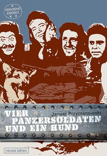 Stock image for Vier Panzersoldaten und ein Hund - Spannend erzhlt for sale by medimops