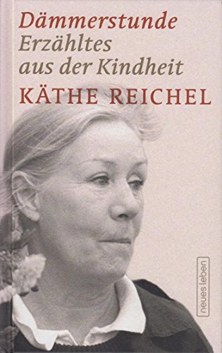 Beispielbild fr Dmmerstunde: Erzhltes aus der Kindheit zum Verkauf von Ammareal