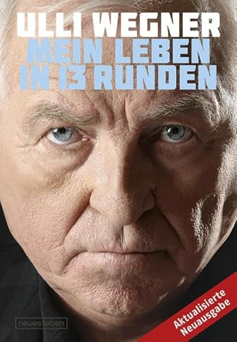 Stock image for Ulli Wegner: Mein Leben in 13 Runden for sale by medimops