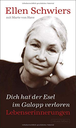 Dich hat der Esel im Galopp verloren: Lebenserinnerungen (ISBN 3828887805)