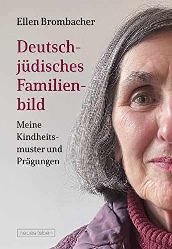 Stock image for Deutsch-jdisches Familienbild: Meine Kindheitsmuster und Prgungen for sale by medimops