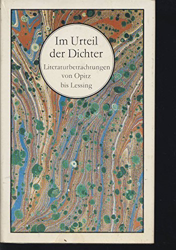 Im Urteil der Dichter : Literaturbetrachtungen von Opitz bis Lessing. hrsg. von Jürgen Israel / Die Sammlung deutschsprachiger Literatur in Längsschnitten - Israel, Jürgen (Herausgeber)