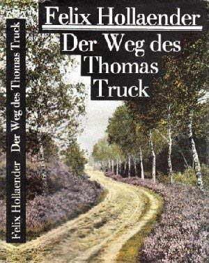 Stock image for Der Weg des Thomas Truck for sale by Bcherpanorama Zwickau- Planitz