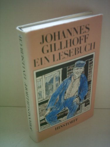 9783356001693: Johannes Gillhoff: Ein Lesebuch (Hinstorff Bkerie)