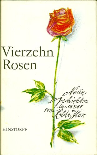 Stock image for Vierzehn Rosen. Neun Geschichten in einer. for sale by Antiquariat an der Nikolaikirche