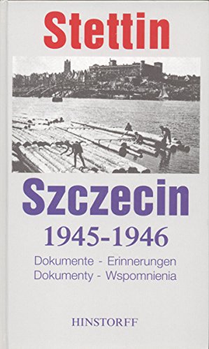 Stettin - Szczecin 1945 - 1946 - Tadeusz Bialecki