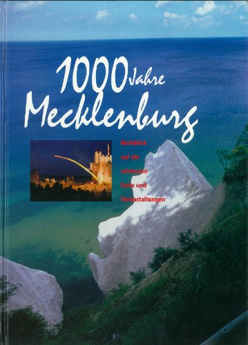 9783356006223: 1000 Jahre Mecklenburg: Geschichte und Kunst einer europäischen Region : Landesausstellung Mecklenburg-Vorpommern 1995 : Katalog zur ... 23. Juni-15. Oktober 1995 (German Edition)