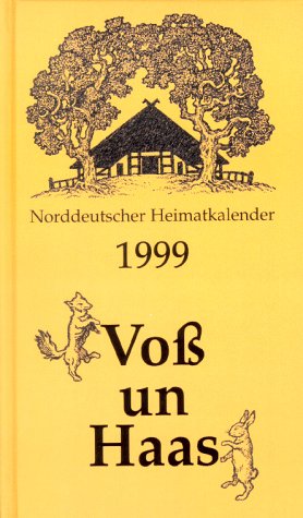 9783356007688: Norddeutscher Heimatkalender 1999 - Voss un Haas