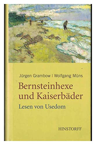Beispielbild fr Bernsteinhexe und Kaiserbder: Lesen von Usedom zum Verkauf von medimops