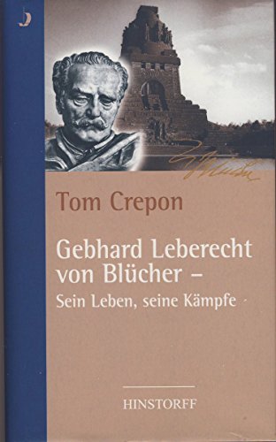 Beispielbild fr Gebhard Leberecht von Blcher zum Verkauf von medimops